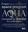 Q;indivi starring RinOikawa	/  Francfranc presents space program