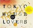 TOKYO HOUSE LOVERS+FRESH  /  V.A
